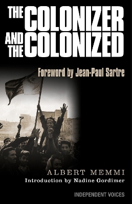 The Colonizer and the Colonized - Albert Memmi