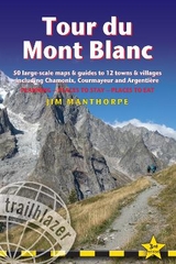 Tour du Mont Blanc Trailblazer Guide - Manthorpe, Jim