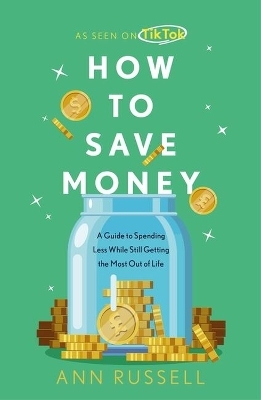 How To Save Money - Ann Russell