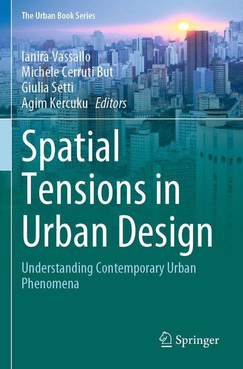 Spatial Tensions in Urban Design - 