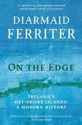 On the Edge - Diarmaid Ferriter