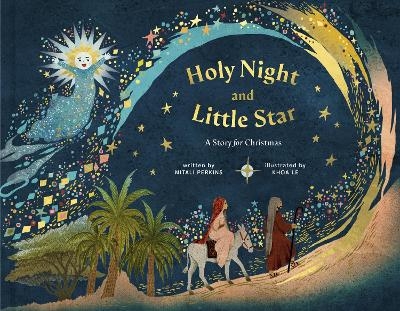 Holy Night and Little Star - Mitali Perkins