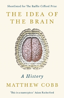 The Idea of the Brain - Professor Matthew Cobb
