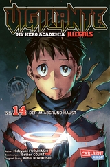 Vigilante - My Hero Academia Illegals 14 - Kohei Horikoshi, Hideyuki Furuhashi, Betten Court