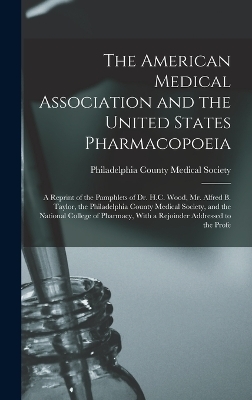 The American Medical Association and the United States Pharmacopoeia - 