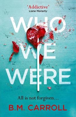 Who We Were - B.M. Carroll