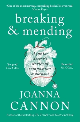 Breaking & Mending - Joanna Cannon