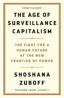 The Age of Surveillance Capitalism - Professor Shoshana Zuboff