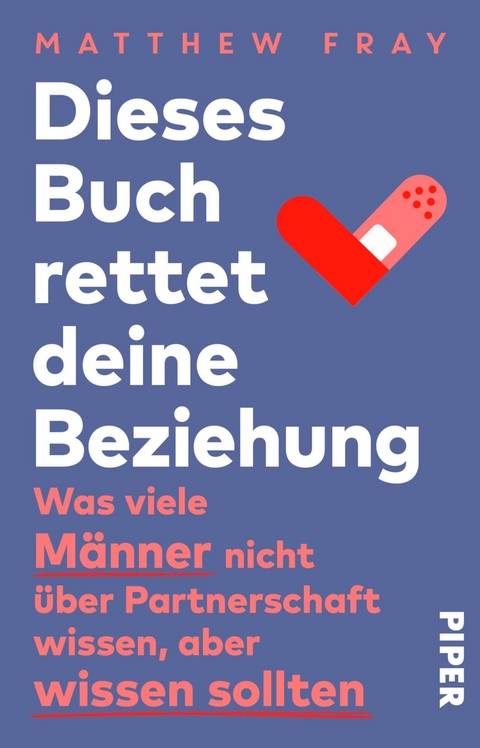 Dieses Buch rettet deine Beziehung - Matthew Fray