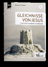 Gleichnisse von Jesus - Burkhard Meißner