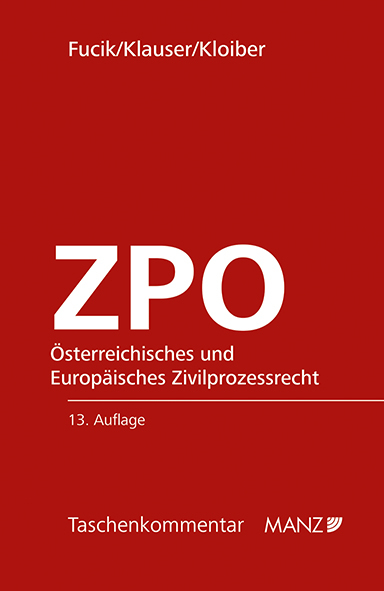 Österreichisches und Europäisches Zivilprozessrecht - ZPO - 