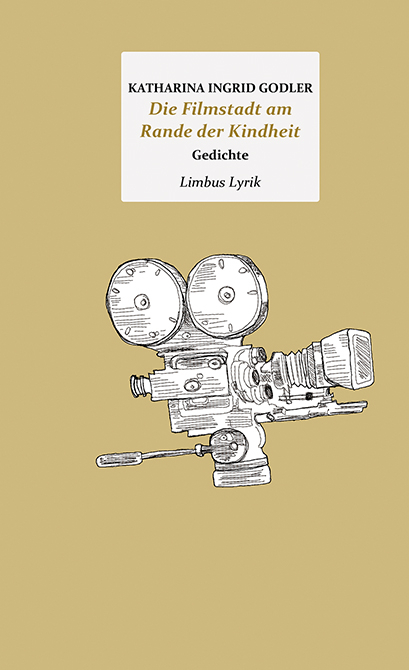 Die Filmstadt am Rande der Kindheit - Katharina Ingrid Godler