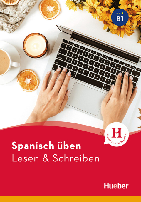 Spanisch üben - Lesen & Schreiben B1 - Olga Balboa Sánchez, Anna Barbierato