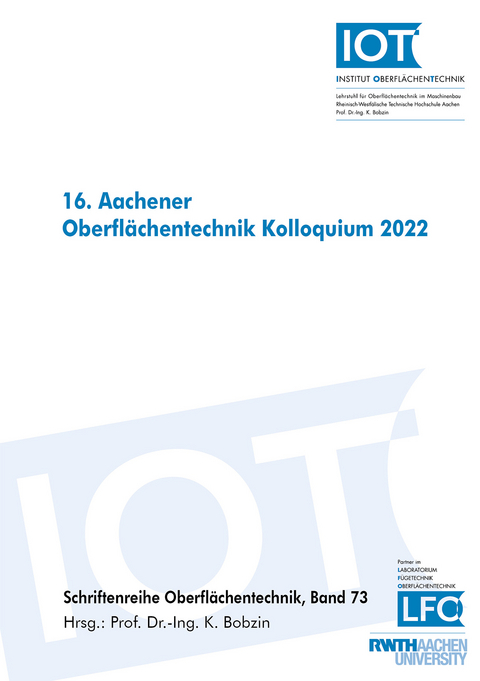 16. Aachener Oberflächentechnik Kolloquium - 