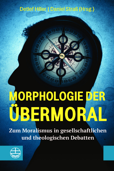 Morphologie der Übermoral - Detlef Hiller