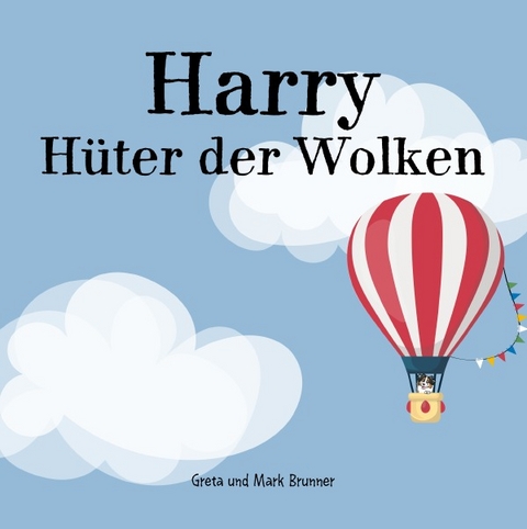 Harry Hüter der Wolken - Greta Brunner