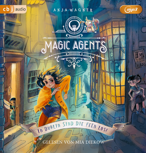 Magic Agents - In Dublin sind die Feen los! - Anja Wagner