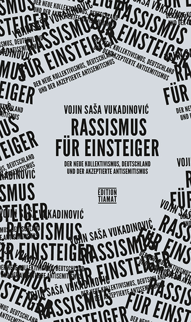 Rassismus für Einsteiger - Vojin Saša Vukadinović