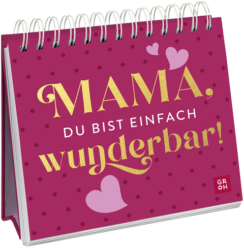 Mama, du bist einfach wunderbar! - 