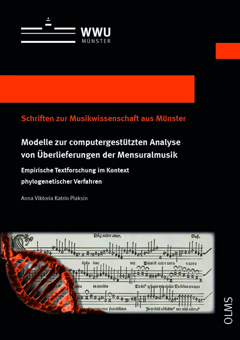 Modelle zur computergestützten Analyse von Überlieferungen der Mensuralmusik - Anna Viktoria Katrin Plaksin