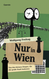 Nur in Wien - Wolfgang Freitag