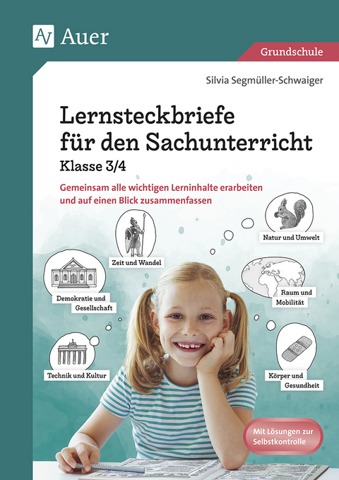 Lernsteckbriefe für den Sachunterricht Klasse 3/4 - Silvia Segmüller-Schwaiger