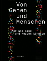 Von Genen und Menschen - 