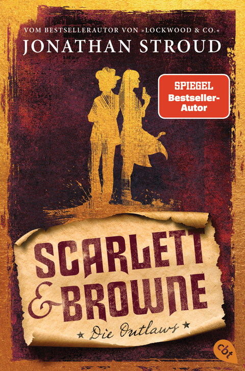 Scarlett & Browne - Die Outlaws - Jonathan Stroud