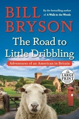 The Road to Little Dribbling - Bill Bryson