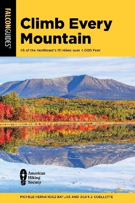 Climb Every Mountain - Michele Hernandez Bayliss, Dean J. Ouellette