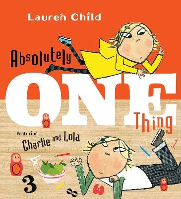 Absolutely One Thing - Lauren Child