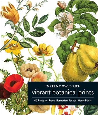 Instant Wall Art Vibrant Botanical Prints -  Adams Media