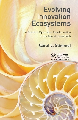 Evolving Innovation Ecosystems - Carol L. Stimmel