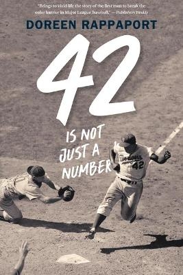 42 Is Not Just a Number - Doreen Rappaport