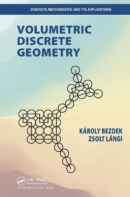 Volumetric Discrete Geometry - Karoly Bezdek, Zsolt Langi