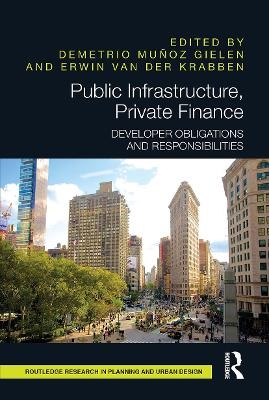 Public Infrastructure, Private Finance - 