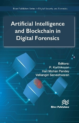 Artificial Intelligence and Blockchain in Digital Forensics - 
