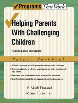 Helping Parents with Challenging Children: Parent Workbook - V Mark Durand, Meme Hieneman