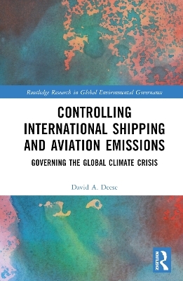 Controlling International Shipping and Aviation Emissions - David A. Deese