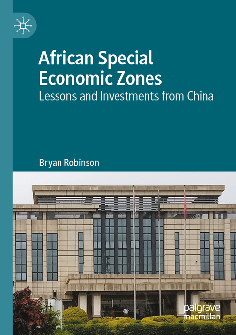 African Special Economic Zones - Bryan Robinson