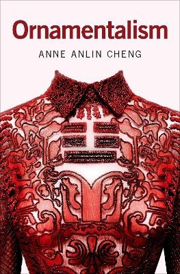 Ornamentalism - Anne Anlin Cheng