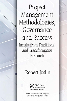 Project Management Methodologies, Governance and Success - Robert Joslin