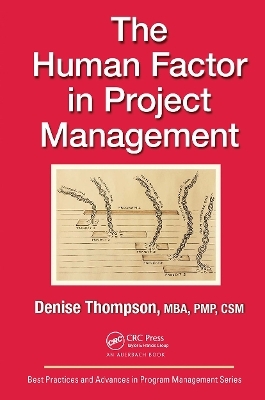 The Human Factor in Project Management - Denise Thompson