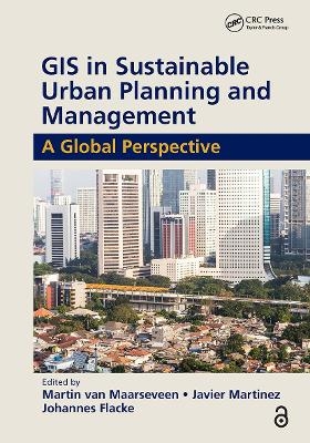 GIS in Sustainable Urban Planning and Management - 