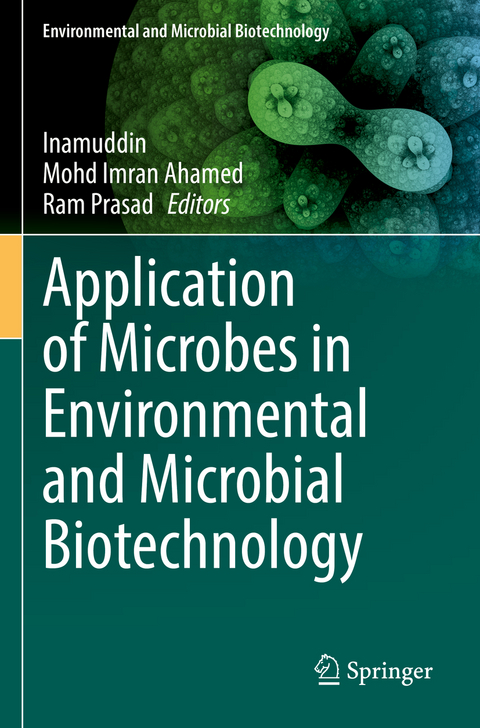 Application of Microbes in Environmental and Microbial Biotechnology - 