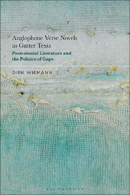 Anglophone Verse Novels as Gutter Texts - Prof. Dr. Dirk Wiemann