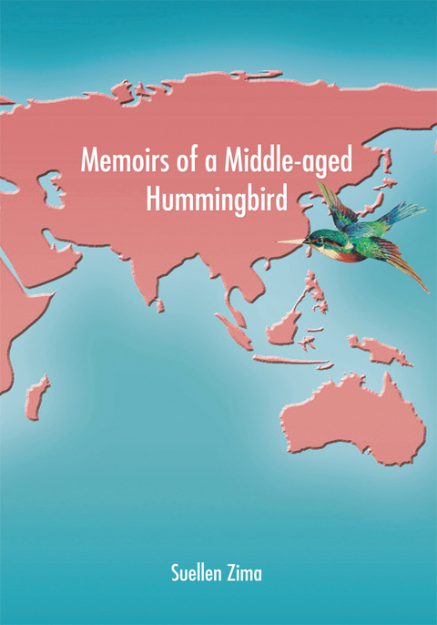 Memoirs of a Middle-Aged Hummingbird - Suellen Zima