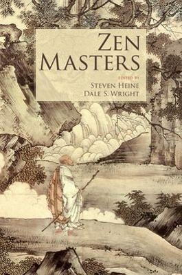 Zen Masters - Steven Heine, Dale Wright