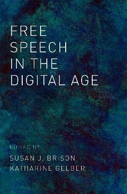 Free Speech in the Digital Age - 