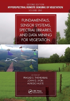 Fundamentals, Sensor Systems, Spectral Libraries, and Data Mining for Vegetation - 